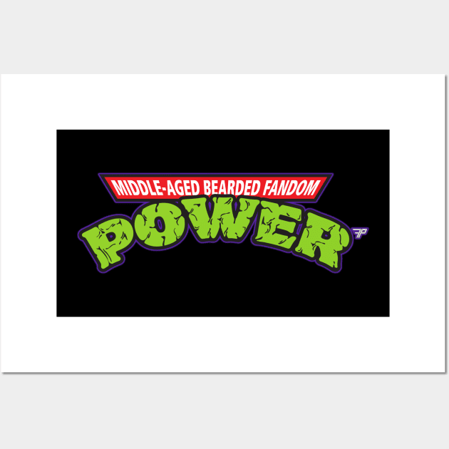 Middle-Aged Bearded Fandom Power! Wall Art by Fandom Power Podcast Merch Shop